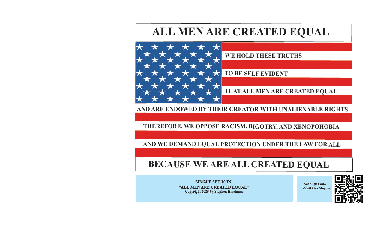 ALL MEN ARE CREATED EQUAL